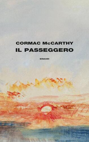 "Il passeggero" di C. McCarthy. Recensione di Michela Tonti