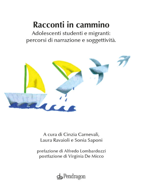 “Racconti in cammino” di Carnevali, Ravaioli, Saponi. Recensione di Martelli